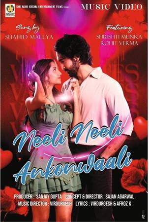 Producer Sanjay Gupta Launches Shri Radhe Krishna Entertainment Films Roped Sajan Agrawal For Music Video NEELI NEELI AANKHEN